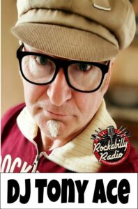 DJ Tony Ace On Rockabilly Radio
